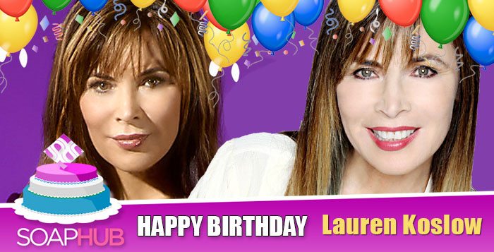 Happy Birthday Lauren Koslow Days of our Lives