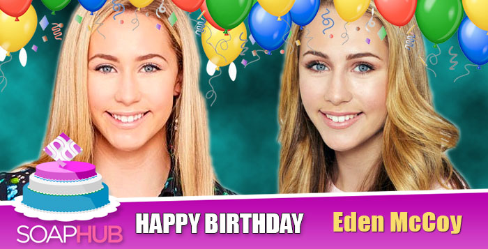 Happy Birthday Eden McCoy