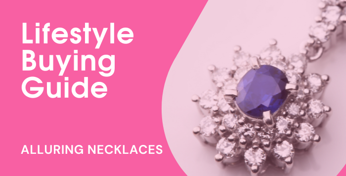 Lifestyle Buying Guides Necklaces