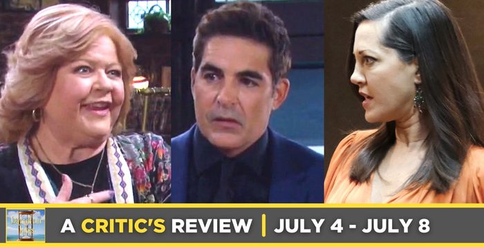 Critic’s Review of Days of our Lives for July 04 – July 08, 2022