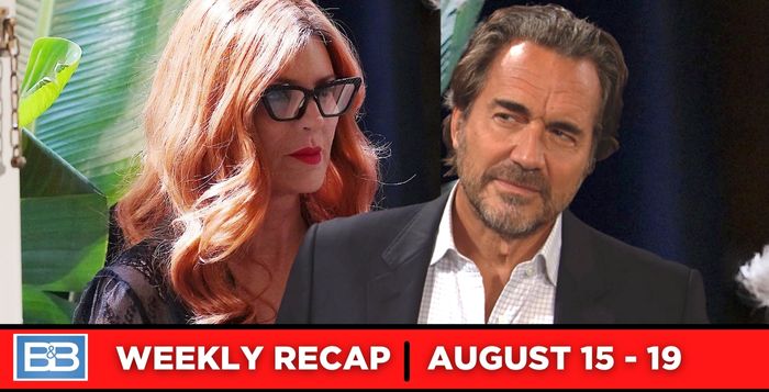 The Bold and the Beautiful Recaps for August 15 – August 19, 2022