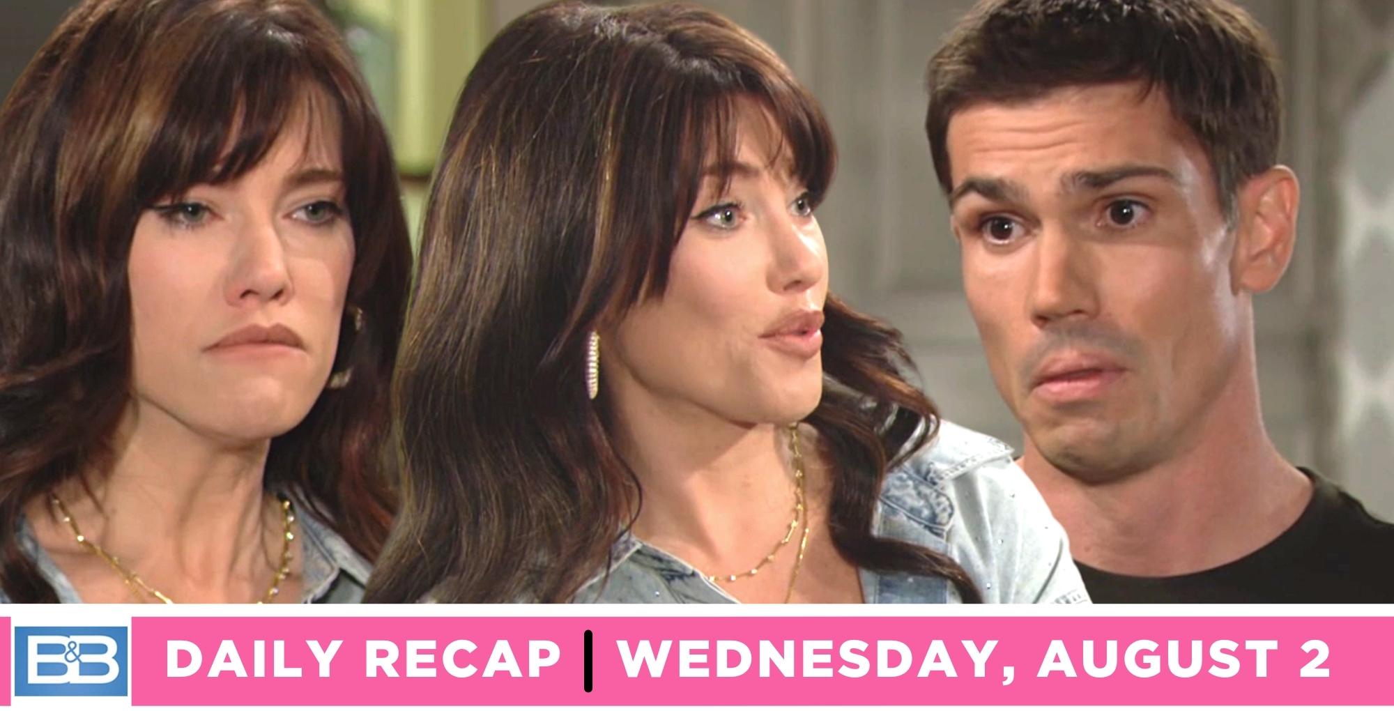 finn finnegan said the most wrong thing to steffy forrester on the bold and the beautiful recap for august 2, 2023.