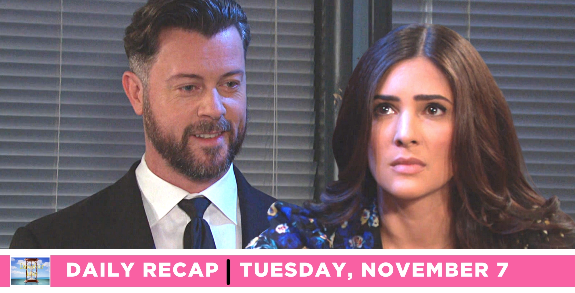 days of our lives recap for tuesday, november 7, 2023, episode 14721, ej and gabi.