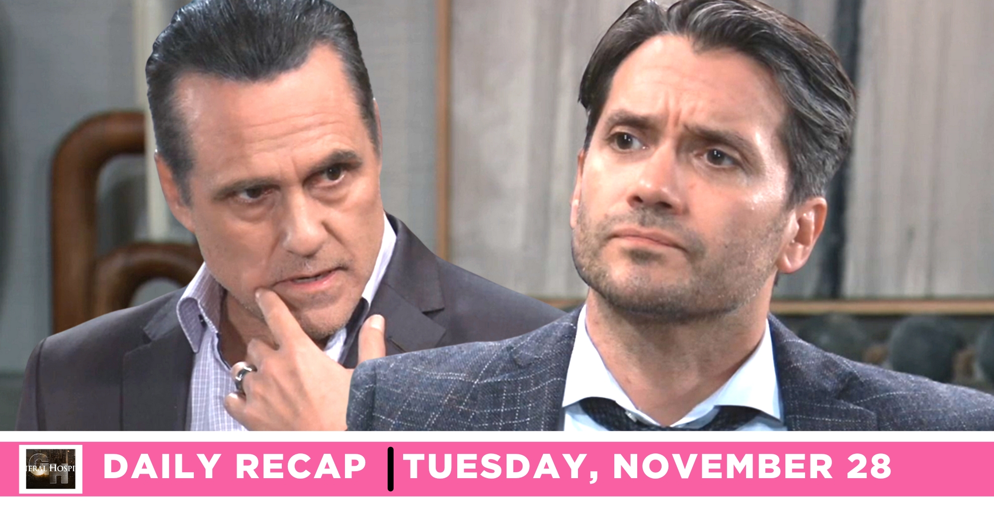 general hospital recap for november 28, 2023, episode 15351, had sonny and dante talking.