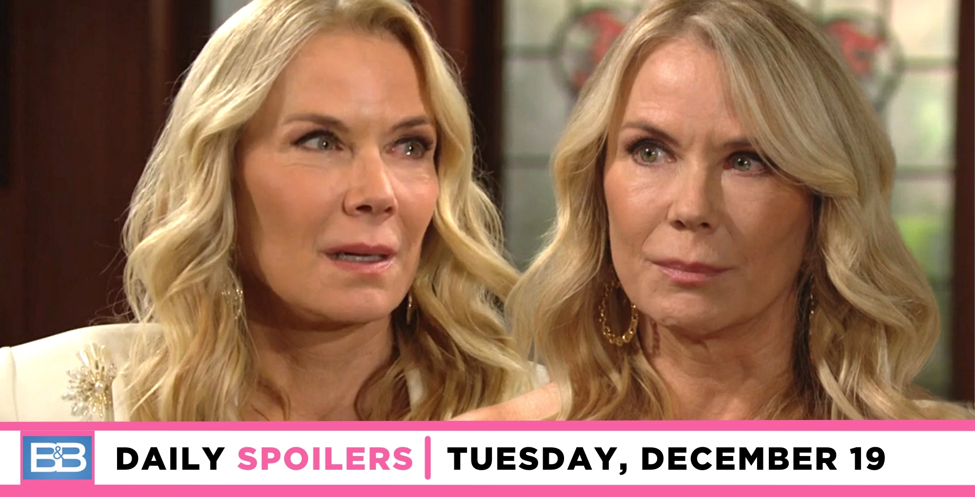 bold and the beautiful spoilers for monday, december 18, 2023, promise brooke logan reflecting.