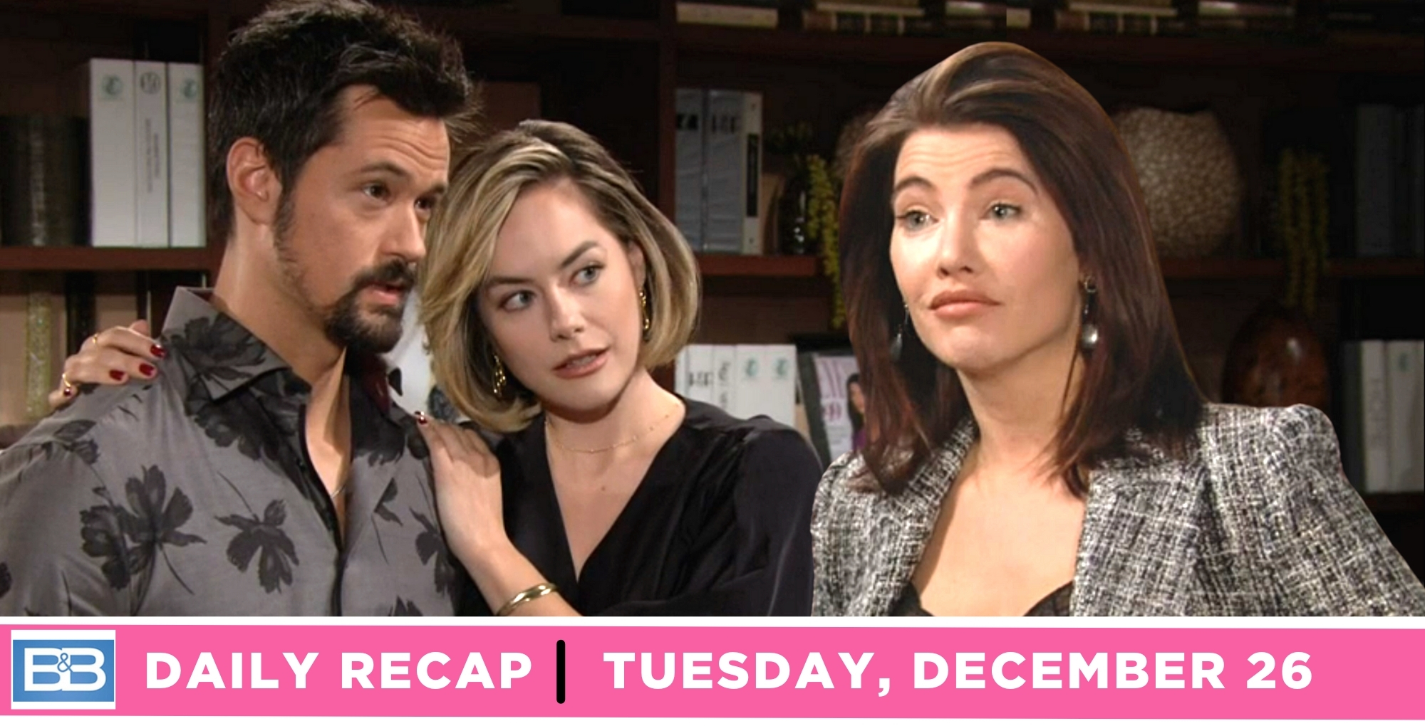 the bold and the beautiful recap for december 26, 2023, episode 9175, has steffy giving hope and thomas a hard time.