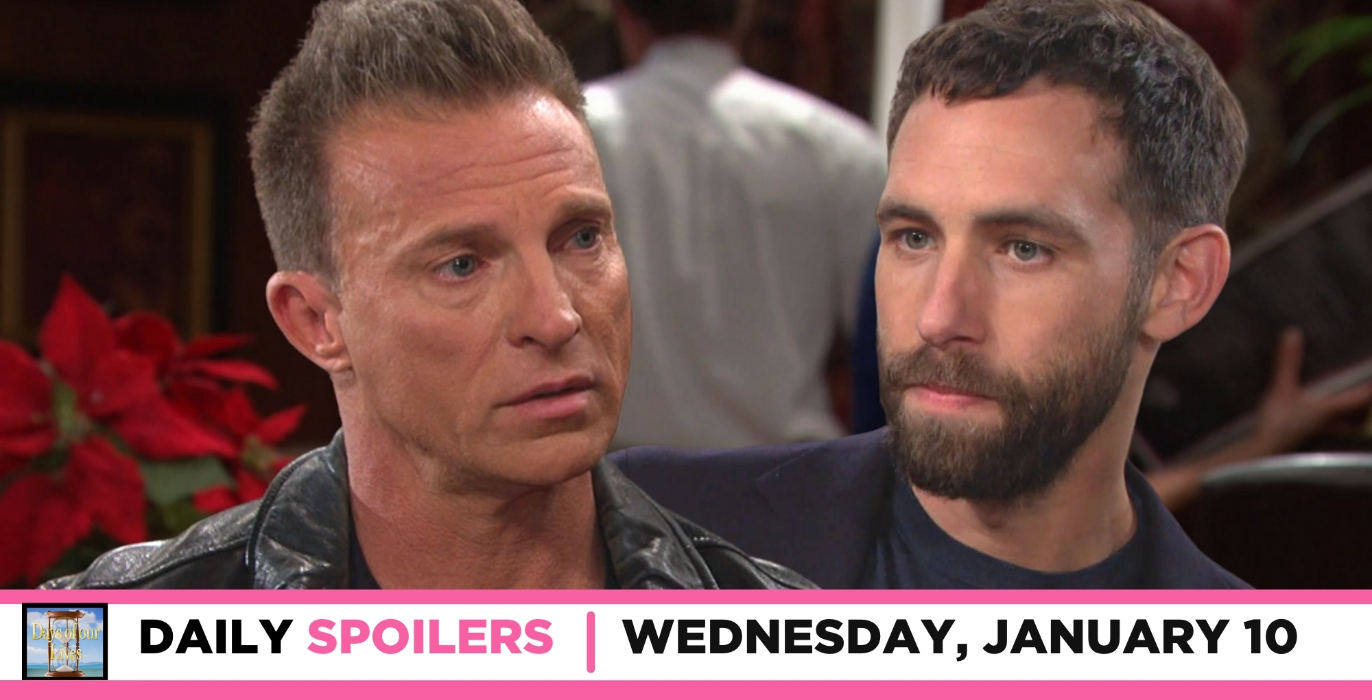 days of our lives spoilers for wednesday, january 10, 2024 feature harris michaels and everett lynch.