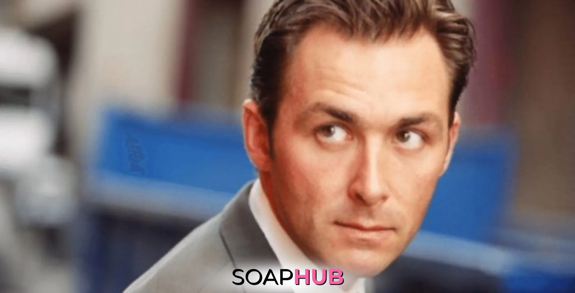 General Hospital's Valentin with the Soap Hub logo across the bottom.